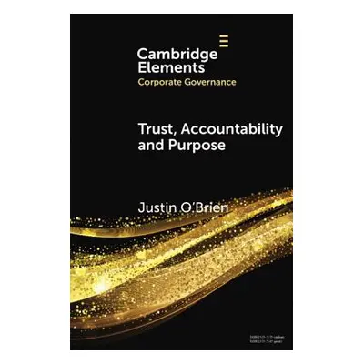 "Trust, Accountability and Purpose" - "" ("O'Brien Justin")(Paperback)