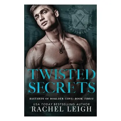 "Twisted Secrets" - "" ("Leigh Rachel")(Paperback)