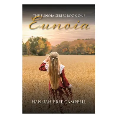 "Eunoia" - "" ("Campbell Hannah")(Paperback)