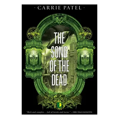 "The Song of the Dead" - "" ("Patel Carrie")(Mass Market Paperbound)