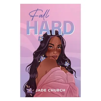 "Fall Hard - Special Edition" - "" ("Church Jade")(Paperback)