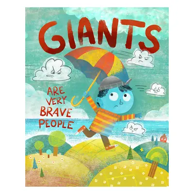 "Giants Are Very Brave People" - "" ("Heide Florence Parry")(Pevná vazba)