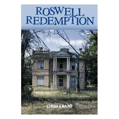 "Roswell Redemption" - "" ("Crane Cindi")(Paperback)