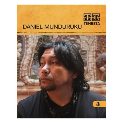 "Daniel Munduruku - Tembeta" - "" ("Munduruku Daniel")(Paperback)