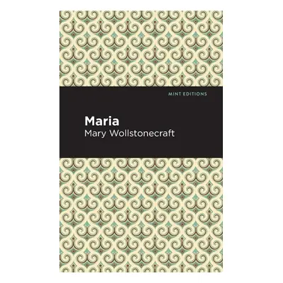 "Maria" - "" ("Wollstonecraft Mary")(Paperback)