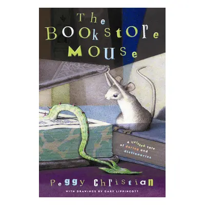 "The Bookstore Mouse" - "" ("Christian Peggy")(Paperback)