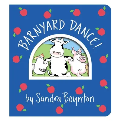 "Barnyard Dance!" - "" ("Boynton Sandra")(Board Books)