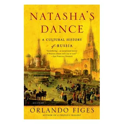 "Natasha's Dance: A Cultural History of Russia" - "" ("Figes Orlando")(Paperback)