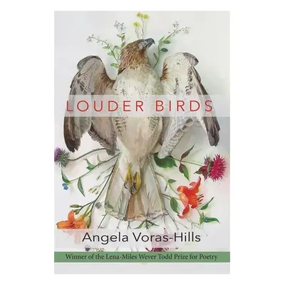 "Louder Birds" - "" ("Voras-Hills Angela")(Paperback)