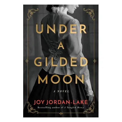 "Under a Gilded Moon" - "" ("Jordan-Lake Joy")(Paperback)