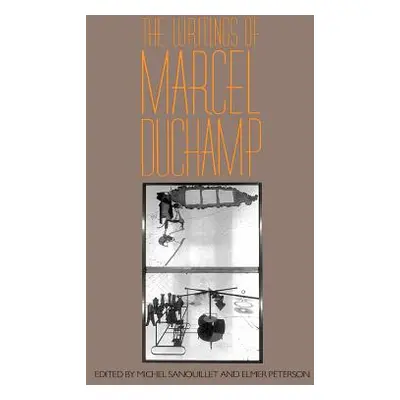 "Writings of Marcel Duchamp PB" - "" ("Duchamp Marcel")(Paperback)