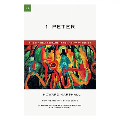 "1 Peter" - "" ("Marshall I. Howard")(Paperback)