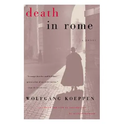 "Death in Rome" - "" ("Koeppen Wolfgang")(Paperback)