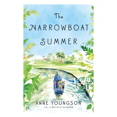 "The Narrowboat Summer" - "" ("Youngson Anne")(Pevná vazba)