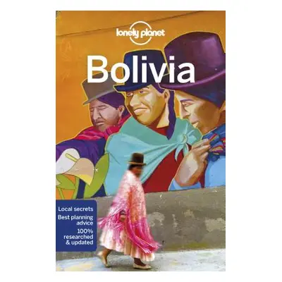 "Lonely Planet Bolivia 10" - "" ("Albiston Isabel")(Paperback)