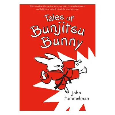 "Tales of Bunjitsu Bunny" - "" ("Himmelman John")(Paperback)