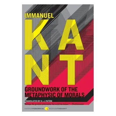 "Groundwork of the Metaphysic of Morals" - "" ("Kant Immanuel")(Paperback)