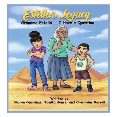 "Estella's Legacy: Grandma Estella...I Have a Question" - "" ("Cummings Sharon")(Pevná vazba)