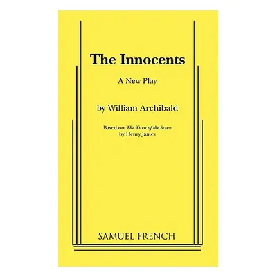 "The Innocents" - "" ("Archibald William")(Paperback)