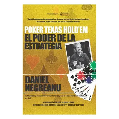 "Poker Texas Hold'em El Poder de la Estrategia" - "" ("Negreanu Daniel")(Paperback)