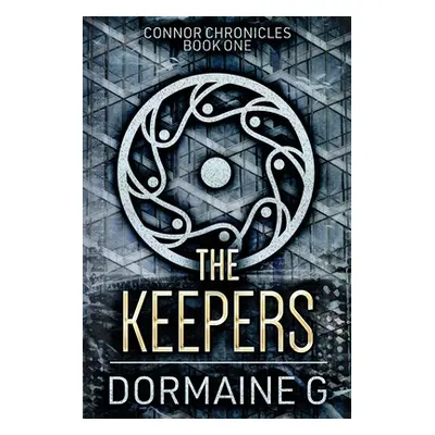 "The Keepers" - "" ("G Dormaine")(Paperback)