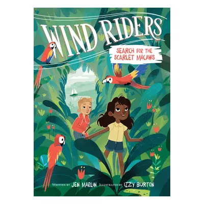 "Wind Riders #2: Search for the Scarlet Macaws" - "" ("Marlin Jen")(Pevná vazba)