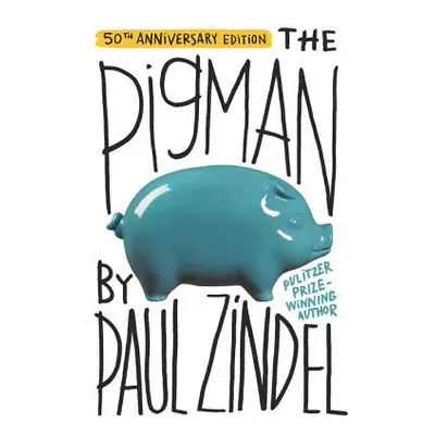 "The Pigman" - "" ("Zindel Paul")(Paperback)