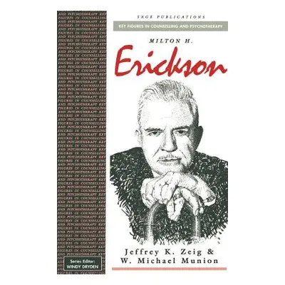 "Milton H Erickson" - "" ("Zeig Jeffrey K.")(Paperback)