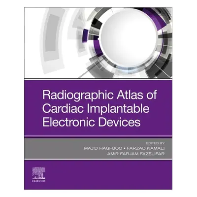 "Radiographic Atlas of Cardiac Implantable Electronic Devices" - "" ("Haghjoo Majid")(Paperback)