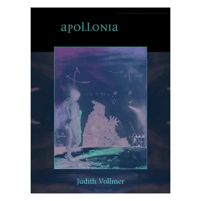 "Apollonia Poems" - "" ("Vollmer Judith")(Paperback)