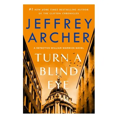 "Turn a Blind Eye: A Detective William Warwick Novel" - "" ("Archer Jeffrey")(Paperback)