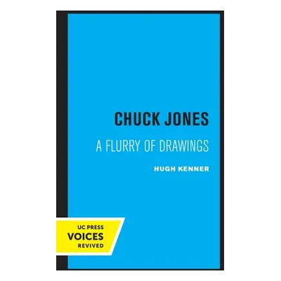 "Chuck Jones: A Flurry of Drawingsvolume 3" - "" ("Kenner Hugh")(Paperback)