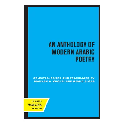 "An Anthology of Modern Arabic Poetry" - "" ("Khouri Mounah A.")(Paperback)