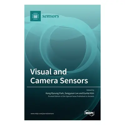 "Visual and Camera Sensors" - "" ("Park Kang Ryoung")(Pevná vazba)