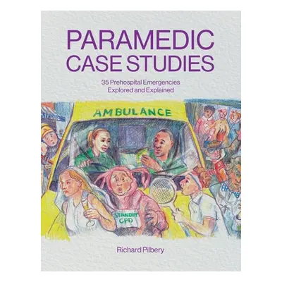 "Paramedic Case Studies" - "" ("Pilbery Richard")(Paperback)