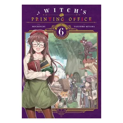 "A Witch's Printing Office, Vol. 6" - "" ("Mochinchi")(Paperback)