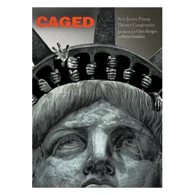 "Caged" - "" ("Cooperative Theater Prison Jersey New")(Paperback)