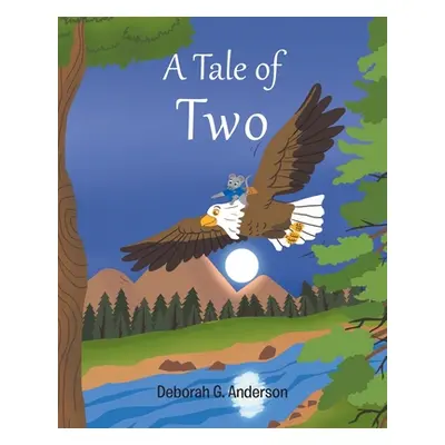 "A Tale of Two" - "" ("Anderson Deborah G.")(Paperback)