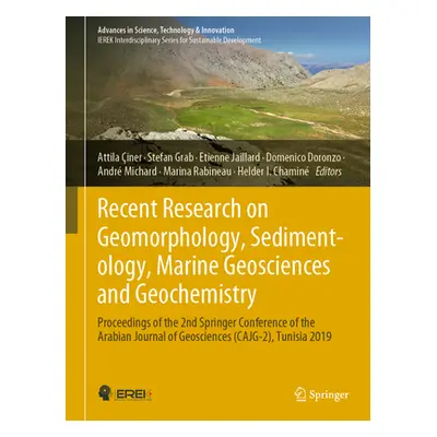 "Recent Research on Geomorphology, Sedimentology, Marine Geosciences and Geochemistry: Proceedin