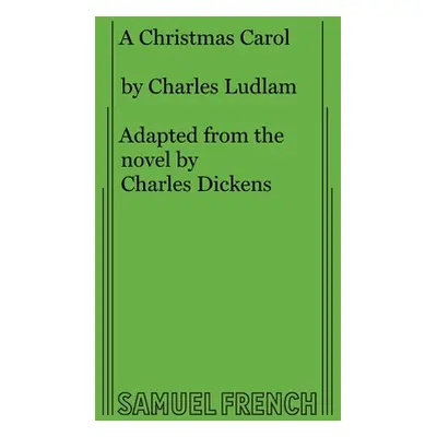 "A Christmas Carol" - "" ("Ludlam Charles")(Paperback)