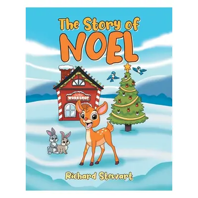 "The Story of Noel" - "" ("Stewart Richard")(Paperback)