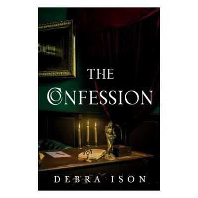 "The Confession" - "" ("Ison Debra")(Paperback)