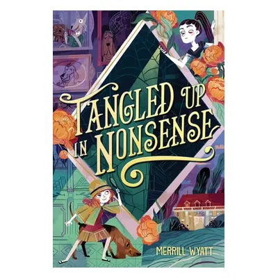 "Tangled Up in Nonsense" - "" ("Wyatt Merrill")(Pevná vazba)