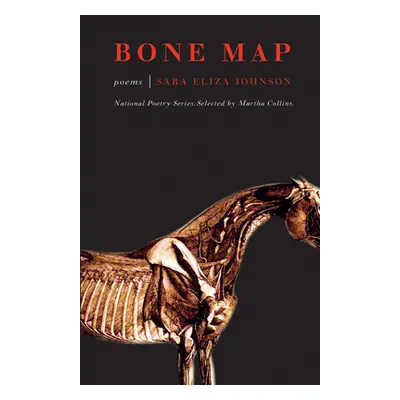 "Bone Map: Poems" - "" ("Johnson Sara Eliza")(Paperback)