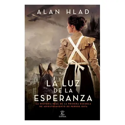 "La Luz de la Esperanza" - "" ("Hlad Alan")(Paperback)