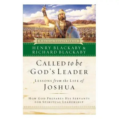 "Called to Be God's Leader: How God Prepares His Servants for Spiritual Leadership" - "" ("Black