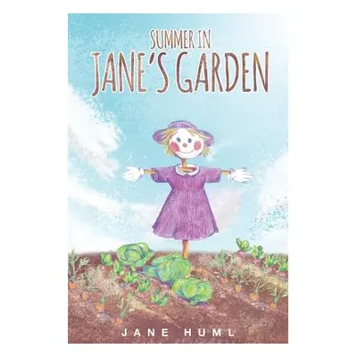 "Summer In Jane's Garden" - "" ("Huml Jane")(Paperback)