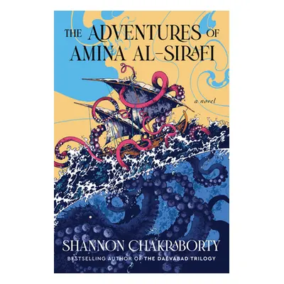 "The Adventures of Amina Al-Sirafi" - "" ("Chakraborty Shannon")(Pevná vazba)