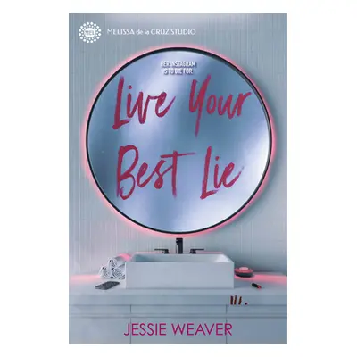 "Live Your Best Lie" - "" ("Weaver Jessie")(Pevná vazba)