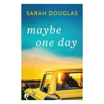 "Maybe One Day" - "" ("Douglas Sarah")(Paperback)